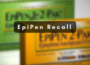 FDA Recalls EpiPen and EpiPen Jr